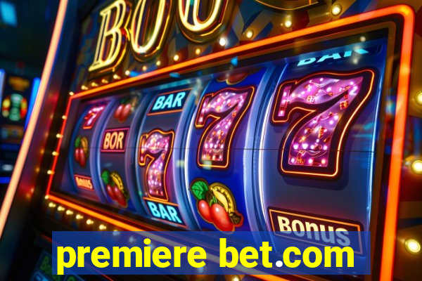 premiere bet.com